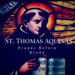 Saint Thomas Aquinas Prayer Before Study