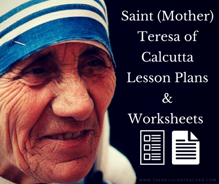 Saint (Mother) Teresa of Calcutta Lesson Plans and Worksheets