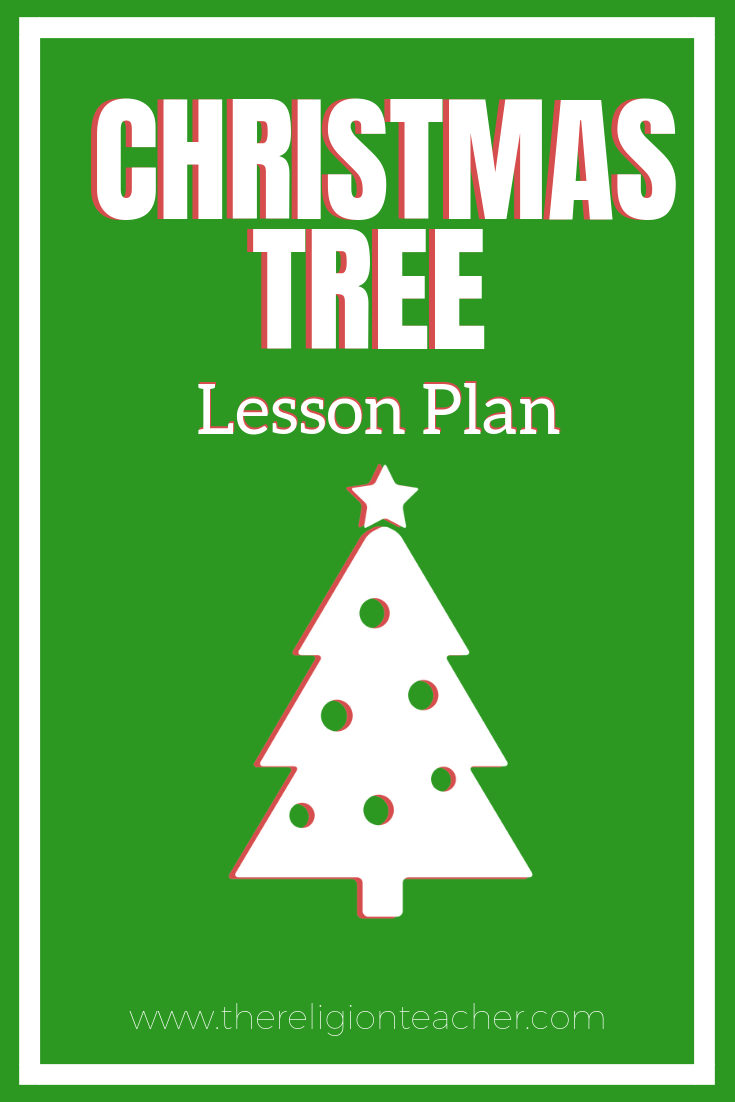 Christmas Tree Lesson Plan