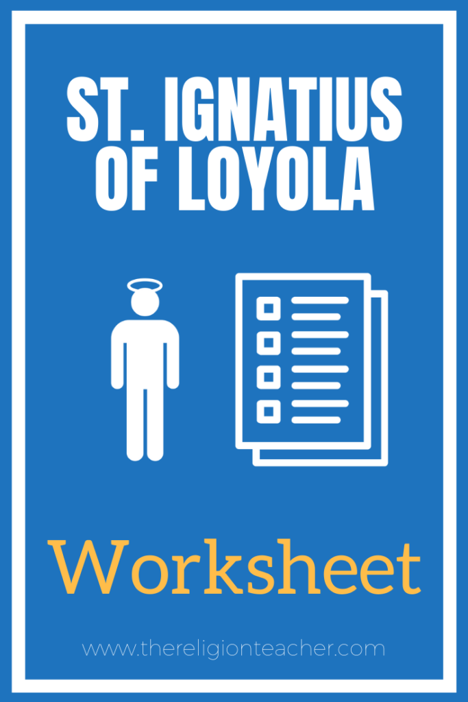 St. Ignatius of Loyola Worksheet