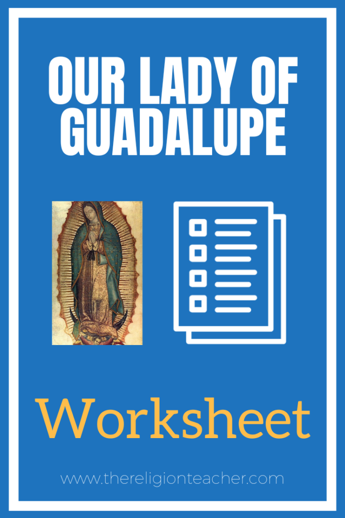 Our Lady of Guadalupe Worksheet