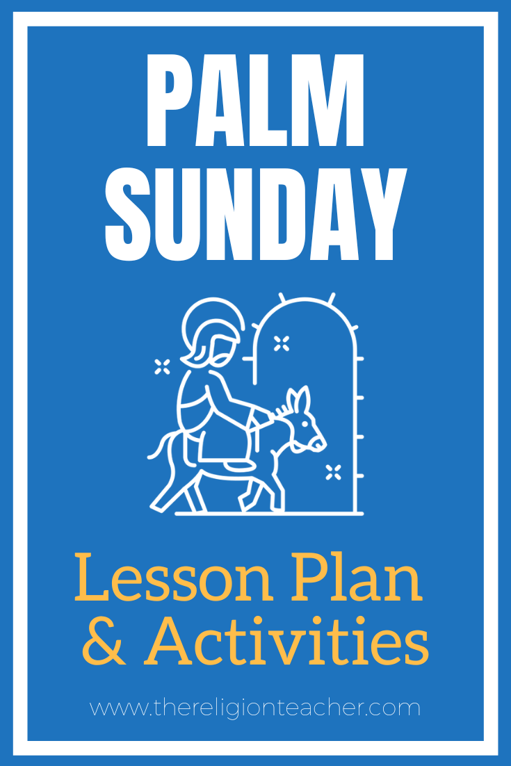 palm-sunday-lesson-plan-activities-the-religion-teacher-catholic